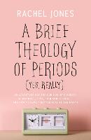 A Brief Theology of Periods (Yes, Really)