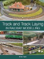 Track and Track Laying in Railway Modelling