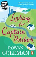 Looking for Captain Poldark