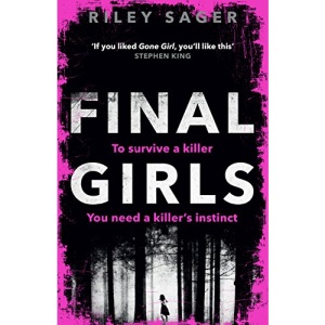 Final Girls: Three Girls. Three Tragedies. One Unthinkable Secret