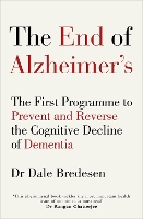 The End of Alzheimer’s