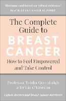 The Complete Guide to Breast Cancer