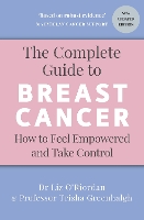 The Complete Guide to Breast Cancer