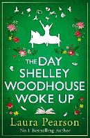 The Day Shelley Woodhouse Woke Up