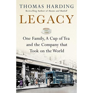 Legacy: One Family, a Cup of Tea and the Company that Took On the World