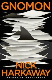 Gnomon: Nick Harkaway