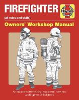 Firefighter Owners' Workshop Manual