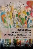 Decolonial Perspectives on Entangled Inequalities