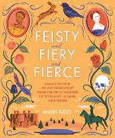 Feisty and Fiery and Fierce