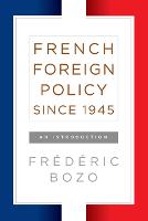 French Foreign Policy since 1945