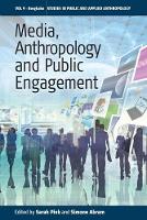 Media, Anthropology and Public Engagement