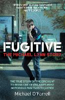 Fugitive: The Michael Lynn Story