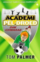 Cyfres Academi Pêl-Droed: Dim Chwarae