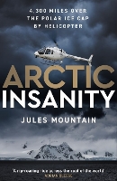 Arctic Insanity