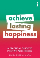 A Practical Guide to Positive Psychology