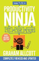 How to be a Productivity Ninja