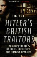 Hitler’s British Traitors