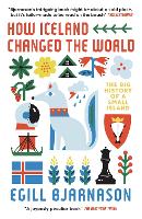 How Iceland Changed the World