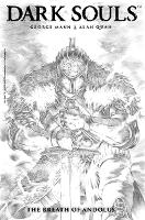 Dark Souls Vol. 1: The Breath of Andolus Artist's Edition