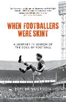 When Footballers Were Skint