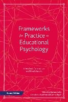 Frameworks for Practice in Educational Psychology, Second Edition