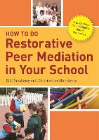 How to Do Restorative Peer Mediation in Your School