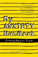 My Anxiety Handbook