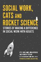 Social Work, Cats and Rocket Science