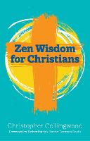 Zen Wisdom for Christians