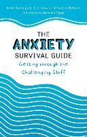 The Anxiety Survival Guide