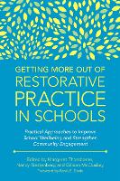 Getting More Out of Restorative Practice in Schools