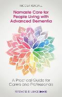 Namaste Care for People Living with Advanced Dementia