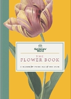 Gardeners’ World: The Flower Book