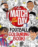 The Match of the Day Football Colouring Book