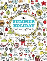 The Summer Holiday Colouring Book!