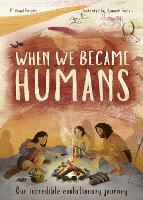 When We Became Humans