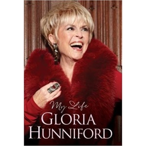 Gloria Hunniford: My Life - The Autobiography