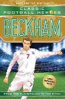 Classic Football Heroes: Beckham (Wing Wizards 5)