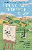 I Think, Therefore I Draw