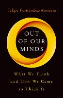 Out of Our Minds