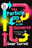 The Particle at the End of the Universe