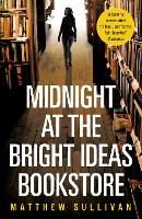 Midnight at the Bright Ideas Bookstore