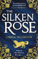The Silken Rose