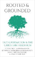 Rooted and Grounded