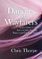 Dancers and Wayfarers