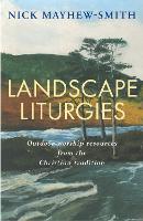 Landscape Liturgies