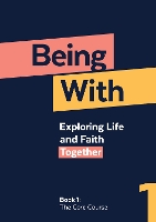 Being With Book 1 The Core Course