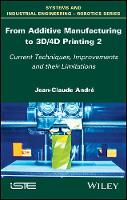 From Additive Manufacturing to 3D/4D Printing 2