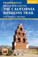 Hiking and Cycling the California Missions Trail