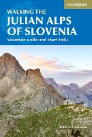Walking the Julian Alps of Slovenia